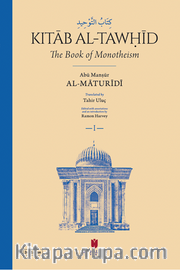 كِتَابُ التَّوْحِيدِ Kitāb al-Tawḥīd The Book of Monotheism (2 Cilt)