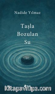 Taşla Bozulan Su