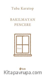 Bakılmayan Pencere