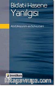 Bid'at-i Hasene Yanılgısı