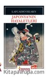 Japonya’nın Hayaletleri