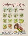 Beklemeye Değer & Bir Yavaşlama Kitabı