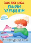 Kendim Yapabilirim / Giyinmeyi Öğreniyorum