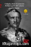 Caligula & Roma Sezarlarının Deliliği Üzerine Bir Çalışma
