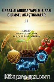 Ziraat Alanında Yapılmış Bazı Bilimsel Araştırmalar II