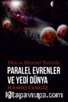 Paralel Evrenler ve Yedi Dünya & Dini ve Bilimsel Temelde