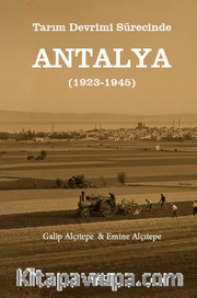 Tarım Devrimi Sürecinde Antalya (1923-1945)