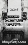 Sözümden Ötesi Ve..
