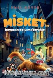 Misket'in Heyecan Dolu Maceraları