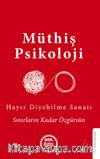 Hayır Diyebilme Sanatı (Ciltli)