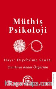Hayır Diyebilme Sanatı (Ciltli)