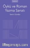 Öykü ve Roman Yazma Sanatı
