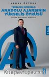 Yerelden Küresele: Anadolu Ajansının Yükseliş Öyküsü