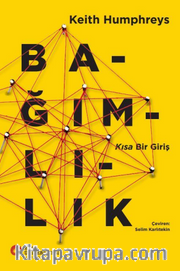 Bağımlılık <br /> Kısa Bir Giriş