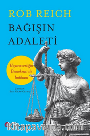 Bağışın Adaleti <br /> Hayırseverliğin Demokrasi İle İmtihanı