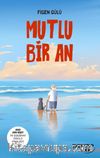 Mutlu Bir An