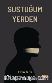 Sustuğum Yerden