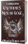 Unutulmuş Kuşlar Göğü 2 (Karton Kapak)