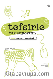 Tefsirle Tanışıyorum <br /> Namaz Sureleri