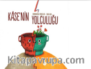 Kasenin Yolculuğu