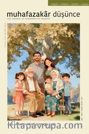 Muhafazakar Düşünce Dergisi Sayı:69 / Aile: Geleneğin Mirası Geleceğin İnşası