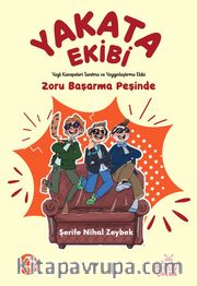 Yakata Ekibi Zoru Başarma Peşinde