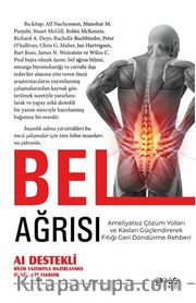 Bel Ağrısı <br /> Ameliyatsız Çözüm Yolları ve Kasları Güçlendirerek Fıtığı Geri Döndürme Rehberi