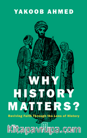 Why History Matters?