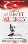 Milli Şair Mehmet Akif Ersoy Hayatı ve Ölümsüz Şiirleri