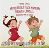Mutluluğun Tadı Anneme Benzer Çünkü…