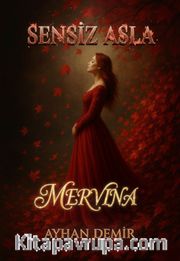 Sensiz Asla <br /> Mervina