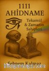 1111 Ahidname Tekamül & Zamanın Sahipleri