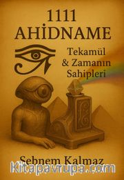 1111 Ahidname Tekamül <br /> Zamanın Sahipleri
