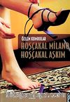 Hoşçakal Milano Hoşçakal Aşkım