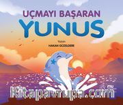 Uçmayı Başaran Yunus