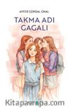 Takma Adı Gagalı