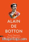 Proust Yaşamınızı Nasıl Değiştirebilir?