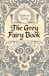 The Grey Fairy Book