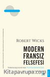 Modern Fransız Felsefesi & Varoluşçuluktan Postmodernizme