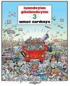 İşimdeyim Gücümdeyim Cilt 3 (2. Hamur Standart Baskı)