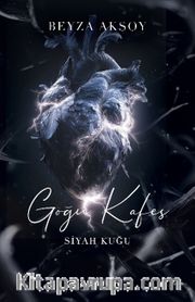 Siyah Kuğu 3 / Göğü Kafes (Karton Kapak)