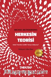 Herkesin Teorisi: Kimiz? Nereden Geldik? Nereye Gidiyoruz?