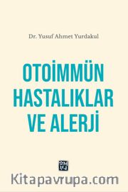 Otoimmün Hastalıklar ve Alerji