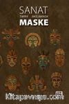 Sanat Tarihi Bağlamında Maske
