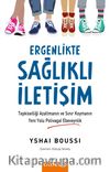 Ergenlikte Sağlıklı İletişim & Tepkiselliği Azaltmanın ve Sınır Koymanın Yeni Yolu Polivagal Ebeveynlik