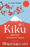 Kiku & Japonların İyi Dinleme Sanatı