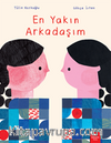 En Yakın Arkadaşım