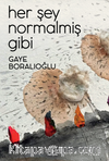 Her Şey Normalmiş Gibi