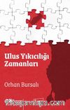 Ulus Yıkıcılığı Zamanları  & Ulusalcılık Üzerine Yeni Bir Deneme