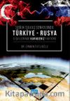 Soğuk Savaş Sonrasında Türkiye-Rusya İlişkilerinde Karadeniz Faktörü